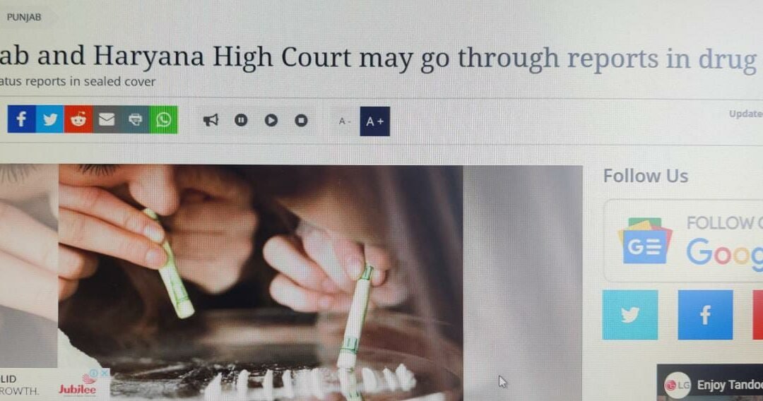 Update*** Punjab and Haryana High Court may go through reports in drug case